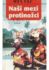 kniha Naši mezi protinožci, Faun 1998