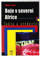 kniha Boje v severní Africe druhá světová válka, Afrika 1941, Naše vojsko 2007