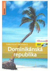 kniha Dominikánská republika [turistický průvodce], Jota 2007