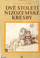 kniha Dvě století nizozemské kresby vybraná díla mistrů 16. a 17. století, Odeon 1983