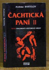 kniha Čachtická paní II nové fragmenty historické hrůzy, Dialog 1997