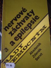 kniha Nervové záchvaty a epilepsie, Avicenum 1985