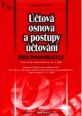 kniha Účtová osnova a postupy účtování pro podnikatele plné znění, autorizované k 25.1.2001, Bilance 2001
