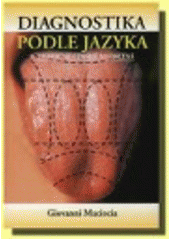 kniha Diagnostika podle jazyka v tradiční čínské medicíně, Svítání plus 2004