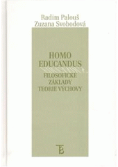 kniha Homo educandus filosofické základy teorie výchovy, Karolinum  2011