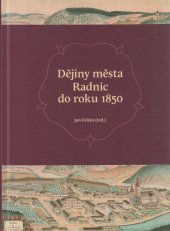 kniha Dějiny města Radnic do roku 1850, Bohumír Němec - VEDUTA 2020