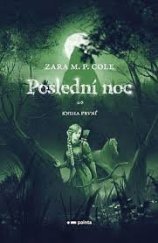 kniha Poslední noc Kniha první, Pointa 2023