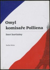 kniha Omyl komisaře Polliena smrt kurtizány, Littera 2009