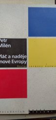 kniha Pláč a naděje nové Evropy, Melantrich 1998