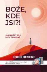 kniha Bože, kde jsi?! Jak nalézt sílu a cíl v pustině, SYLOAM 2019