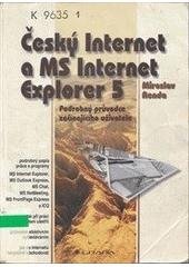 kniha Český Internet a MS Internet Explorer 5 podrobný průvodce začínajícího uživatele, Grada 1999