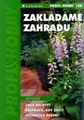 kniha Zakládáme zahradu, Grada 2006