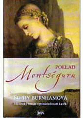 kniha Poklad Montséguru historický román, Dita 2004