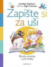 kniha Zapište si za uši říkadla, pohádky a jiné hrátky, Knižní klub 2009