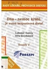 kniha Dna - nemoc králů je nutná bezpurinová dieta?, Forsapi 2007