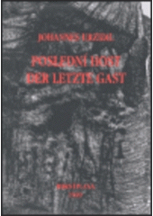 kniha Poslední host = Der letzte Gast : bilingvní vydání, Srdce Vltavy 1999