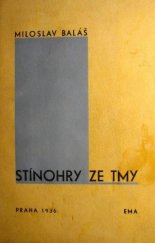 kniha Stínohry ze tmy Prózy, Jan Naňka 1936