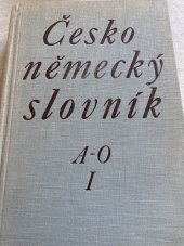 kniha Česko-německý slovník I. - A-O - Tschechisch-deutsches Wörterbuch, Státní pedagogické nakladatelství 1968