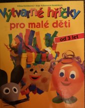 kniha Výtvarné hříčky pro malé děti, Svojtka a Vašut 1996