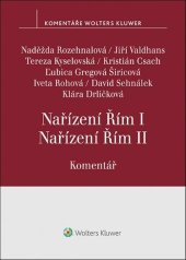 kniha Nařízení Řím I, Nařízení Řím II. Komentář, Wolters Kluwer 2021