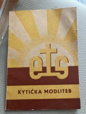 kniha Kytička modliteb vyňatých z vrcholu úcty k srdci Ježíšovu, Prerov 1948 1948