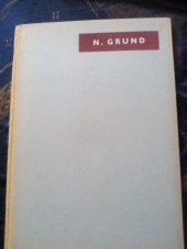 kniha Norbert Grund [Výbor obrazů, Melantrich 1937