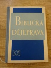 kniha Biblická dějeprava, Ústřední církevní nakladatelství 1961