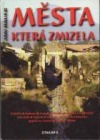 kniha Příběhy ztracených měst, Otakar II. 2000