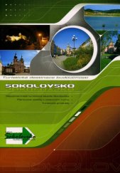kniha Sokolovsko Turistická destinace budoucnosti, Mikroregion Sokolov - východ 2007