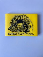 kniha Kuřecí kluk, Nakladatelsví Blízko 2020