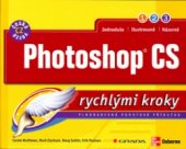 kniha Photoshop CS rychlými kroky [plnobarevná pohotová příručka], Grada 2005