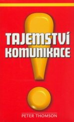 kniha Tajemství komunikace, Alman 2001