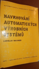 kniha Navrhování automatických výrobních systémů, SNTL 1980