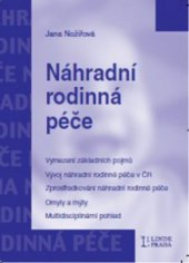 kniha Náhradní rodinná péče, Linde Praha 2012