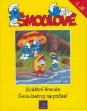 kniha Šmoulové Zvláštní šmoula, Egmont 2000