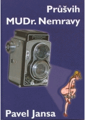 kniha Průšvih MUDr. Nemravy, Epava 2003