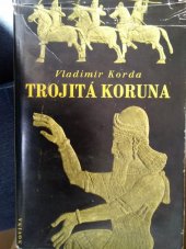 kniha Trojitá koruna román, Novina 1941