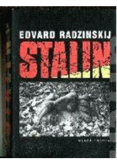 kniha Stalin zevrubný životopis založený na nových dokumentech z ruských tajných archivů, Mladá fronta 1998