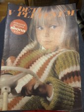 kniha Děti v pleteném., MONA 1982