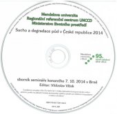 kniha Sucho a degradace půd v České republice 2014, Mendelova univerzita v Brně 2014