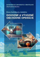 kniha Dovozné a vývozné obchodné operácie, Vydavateľstvo EKONÓM 2023