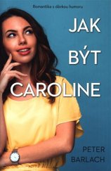 kniha Jak být Caroline, Omega 2018