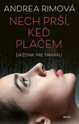 kniha Nech prší, keď plačem Dáždnik pre Tamaru, Motýl 2021