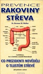 kniha Prevence rakoviny střeva Co prezidenti nevěděli o tlustém střevě., Fontána 1998