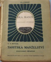 kniha Tahitská manželství erotické příběhy, A.V. Novák 1925
