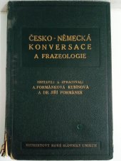 kniha Česko-německá konversace a frazeologie, srovnaná v abecedním pořádku podle vedoucího českého slova ve větě, Alois Neubert 1939