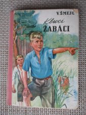 kniha Kluci žabáci povídka pro hochy, Gustav Voleský 1942