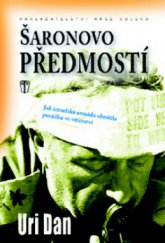 kniha Šaronovo předmostí, Naše vojsko 2009