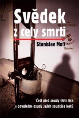 kniha Svědek z cely smrti, Rybka Publishers 2010