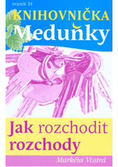 kniha Jak rozchodit rozchody, Meduňka 2017